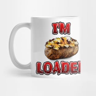 I'm Loaded Mug